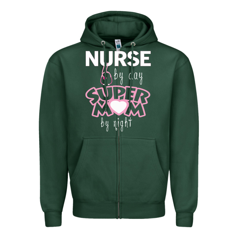 Nurse By Day Super Mom By Night Zipper Hoodie by artisFamous | Teevron