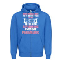 True Royal never underestimate mommy paramedic Zipper Hoodie - artisFamous