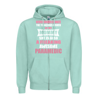 Seafoam never underestimate mommy paramedic Zipper Hoodie - artisFamous