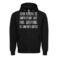 Black dog sledding is importanter Zipper Hoodie - artisFamous
