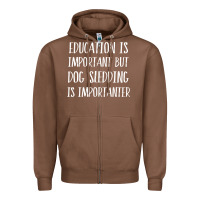 Chestnut dog sledding is importanter Zipper Hoodie - artisFamous
