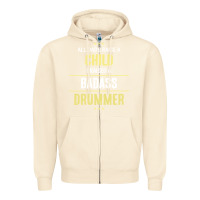 Sandshell i raised a badass drummer Zipper Hoodie - artisFamous