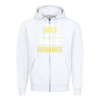 White i raised a badass drummer Zipper Hoodie - artisFamous