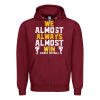 Burgundy vikings we almost always almost win   funny sports Zipper Hoodie - artisFamous