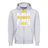 Heather Grey vikings we almost always almost win   funny sports Zipper Hoodie - artisFamous