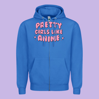 Pretty Girls Like Anime Zipper Hoodie Designed By Artisfamous