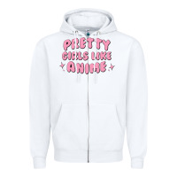 White Pretty Girls Like Anime Zipper Hoodie - artisFamous