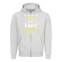 Dove Grey i raised a badass florist Zipper Hoodie - artisFamous