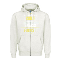 Oatmeal Heather i raised a badass florist Zipper Hoodie - artisFamous