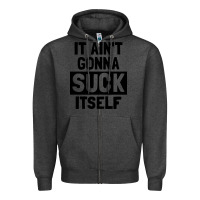 Charcoal Heather it ain't gonna suck itself Zipper Hoodie - artisFamous