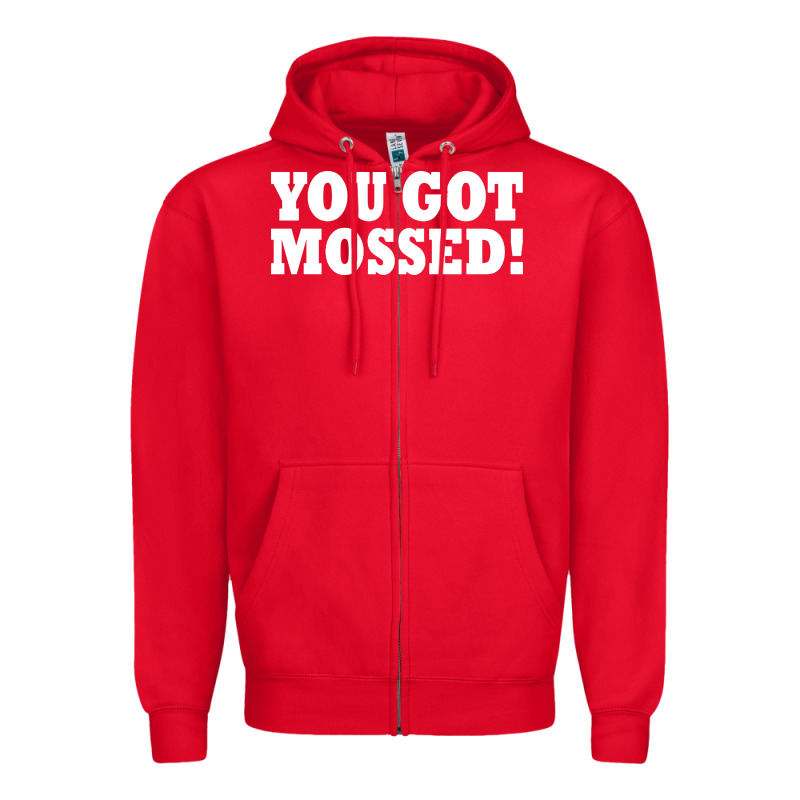 You Got Mossed Zipper Hoodie by artisFamous | Teevron