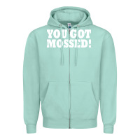 Seafoam you got mossed Zipper Hoodie - artisFamous