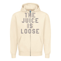 Sandshell the juice is loose funny Zipper Hoodie - artisFamous