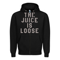 Black the juice is loose funny Zipper Hoodie - artisFamous