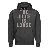 Charcoal Heather the juice is loose funny Zipper Hoodie - artisFamous