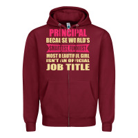 Burgundy principal funniest isn't a jobtitle Zipper Hoodie - artisFamous