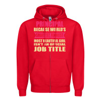 Red principal funniest isn't a jobtitle Zipper Hoodie - artisFamous