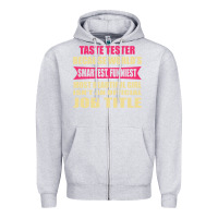 Heather Grey taste tester funniest isn't a jobtitle Zipper Hoodie - artisFamous