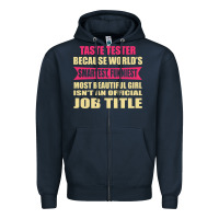 Navy taste tester funniest isn't a jobtitle Zipper Hoodie - artisFamous