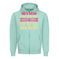 Seafoam taste tester funniest isn't a jobtitle Zipper Hoodie - artisFamous