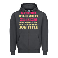 Taste Tester Funniest Isn't A Jobtitle Zipper Hoodie | Teevron