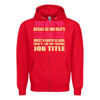 Red zookeeper funniest isn't a jobtitle Zipper Hoodie - artisFamous