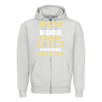 Dove Grey doctor because freakin' awesome isn't a job title Zipper Hoodie - artisFamous