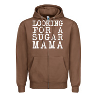 Chestnut looking for a sugar mama Zipper Hoodie - artisFamous