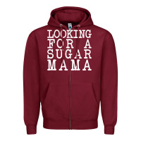 Burgundy looking for a sugar mama Zipper Hoodie - artisFamous