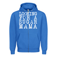 True Royal looking for a sugar mama Zipper Hoodie - artisFamous