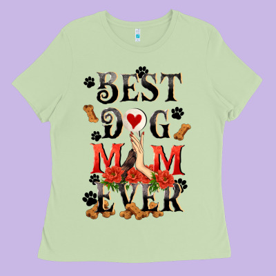 Best Dog Mom Ever Mother's Day Ladies Tee Designed By Fadigitalartstudio