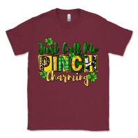 Burgundy Just call me pinch charming Classic Tee - CowGirlArtShop
