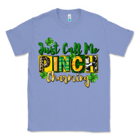 Colony Blue Just call me pinch charming Classic Tee - CowGirlArtShop