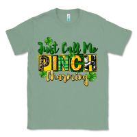 Sage Just call me pinch charming Classic Tee - CowGirlArtShop