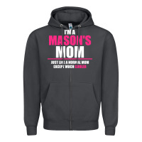 I'm A Mason's  Mom Just Like A Normal Mom Zipper Hoodie | Teevron