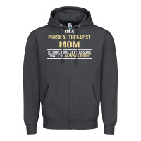 Smoke i'm a physical therapist mom, i'm always right Zipper Hoodie - artisFamous