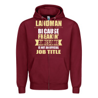 Burgundy landman because freakin' awesome isn't a job title Zipper Hoodie - artisFamous