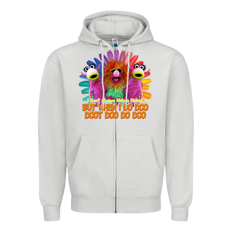 I Dont Always Mahnamahna Funny Zipper Hoodie by artisFamous | Teevron