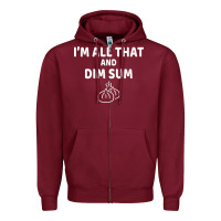 Burgundy all that and dim sum dumplings dim sum gift Zipper Hoodie - artisFamous