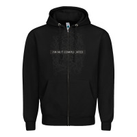 Black ı'm not complicated Zipper Hoodie - artisFamous