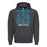 Smoke occupational therapist because ninja is not a job title Zipper Hoodie - DesigneFamous