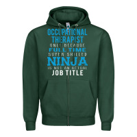 Sports Green occupational therapist because ninja is not a job title Zipper Hoodie - DesigneFamous
