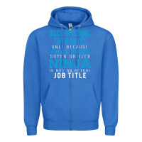 Occupational Therapist Because Ninja Is Not A Job Title Zipper Hoodie | Teevron