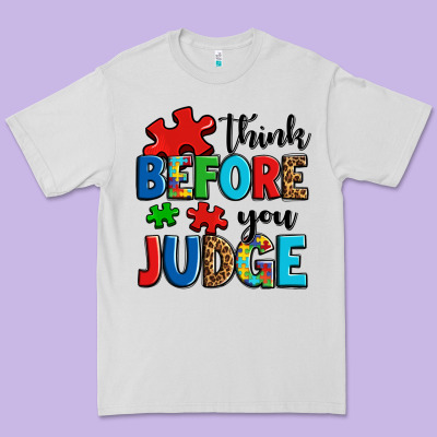 Think Before You Judge Premium Tee Designed By Oliviacreatesart