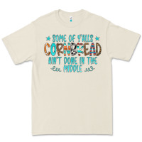 Bone Some Of Y'alls Cornbread Ain't Done In The Middle Premium Tee - CowCowDesign