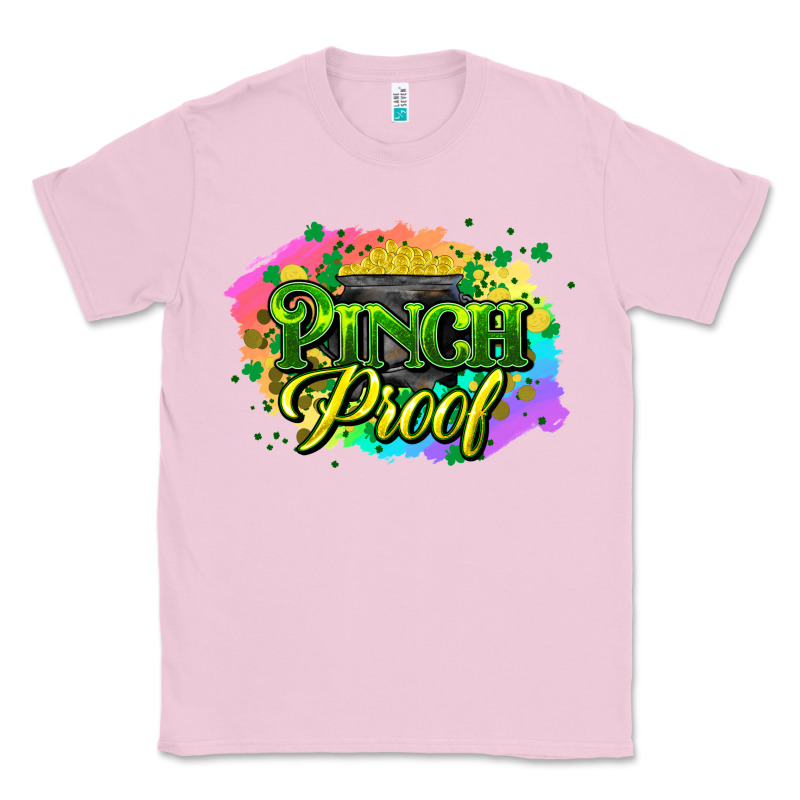 Pinch Proof St. Patrick's  Day Classic Tee by HowdyJamesFarm | Teevron