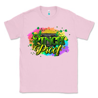 Bubblegum Pink pinch proof St. Patrick's  Day Classic Tee - HowdyJamesFarm