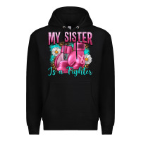 Black Breast Cancer My Sister Is A Fighter Premium Hoodie - Artiststas