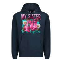 Navy Breast Cancer My Sister Is A Fighter Premium Hoodie - Artiststas