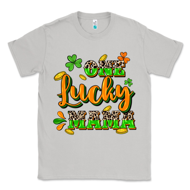 One Lucky Mama St. Patrick's Day Classic Tee by CowGirlArtShop | Teevron